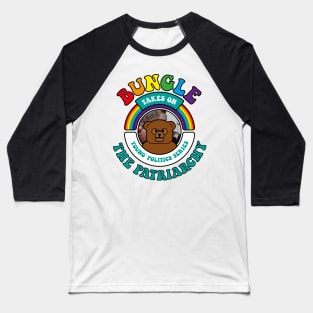 Bungle takes on… The Patriarchy Baseball T-Shirt